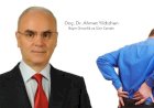DOÇ. DR. AHMET YILDIZHAN ANLATIYOR; ”BELİNİZDEKİ AĞRILARI HAFİFE ALMAYIN!”