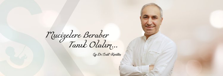 Op. Dr. Suat Karataş: "Son yıllarda giderek artan estetik eğilim, genital estetik işlem sayısında da artışa neden olmuştur"